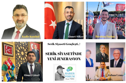 SERİK SİYASETİNDE YENİ JENERASYON